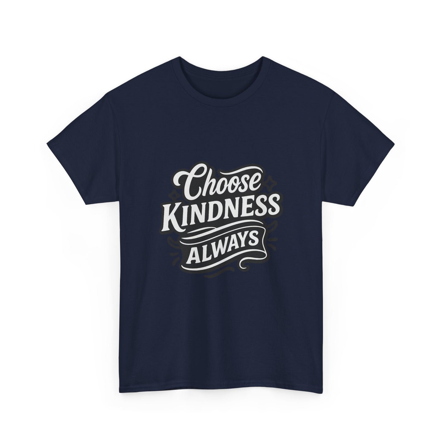 Choose Kindness Unisex Heavy Cotton Tee, Inspirational Shirt, Gift for Friends, Positive Vibes, Uplifting Apparel, Everyday Wear