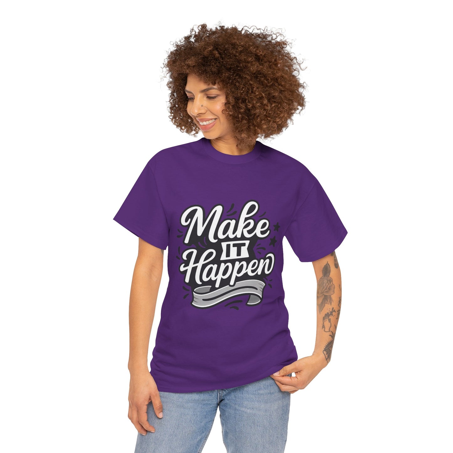 Motivational Unisex Tee - Make It Happen, Inspiring T-Shirt, Everyday Wear, Gift for Her, Gift for Him, Casual Statement Top