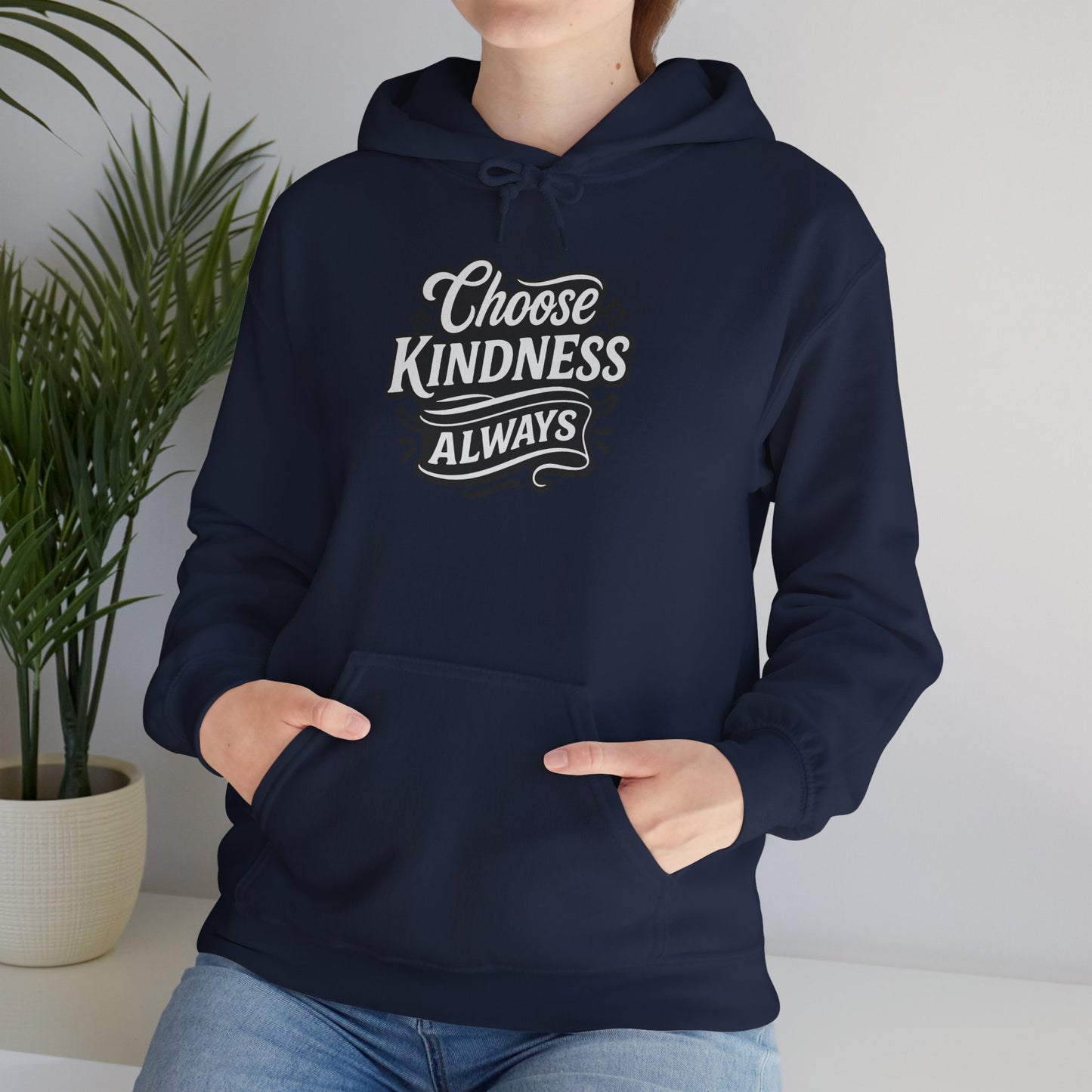 Choose Kindness Unisex Hoodie | Positive Vibes Sweatshirt | Gifts for Friends | Casual Comfort Wear | Ideal for Everyday & Holidays
