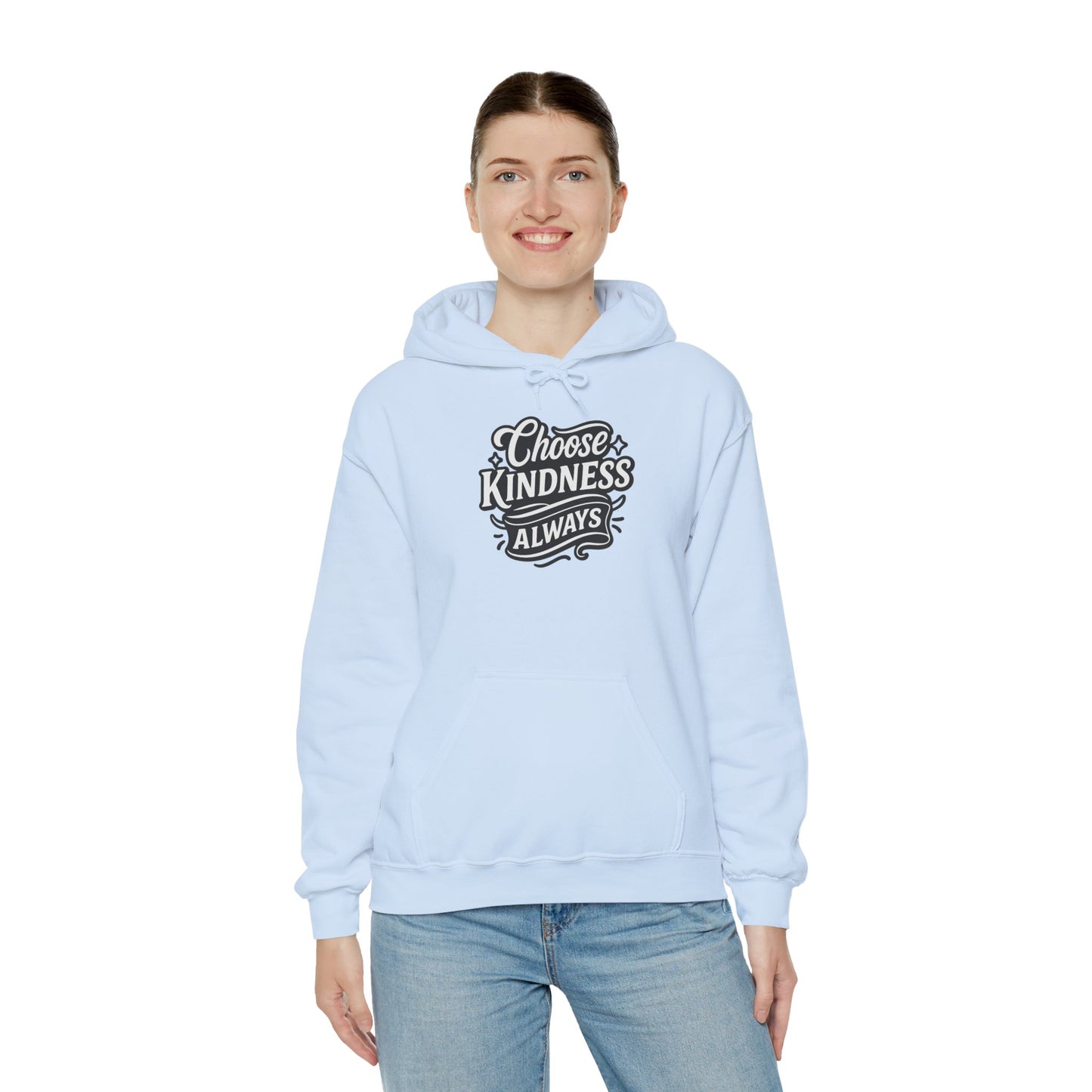 Choose Kindness Unisex Hoodie | Positive Vibes Sweatshirt | Gifts for Friends | Casual Comfort Wear | Ideal for Everyday & Holidays