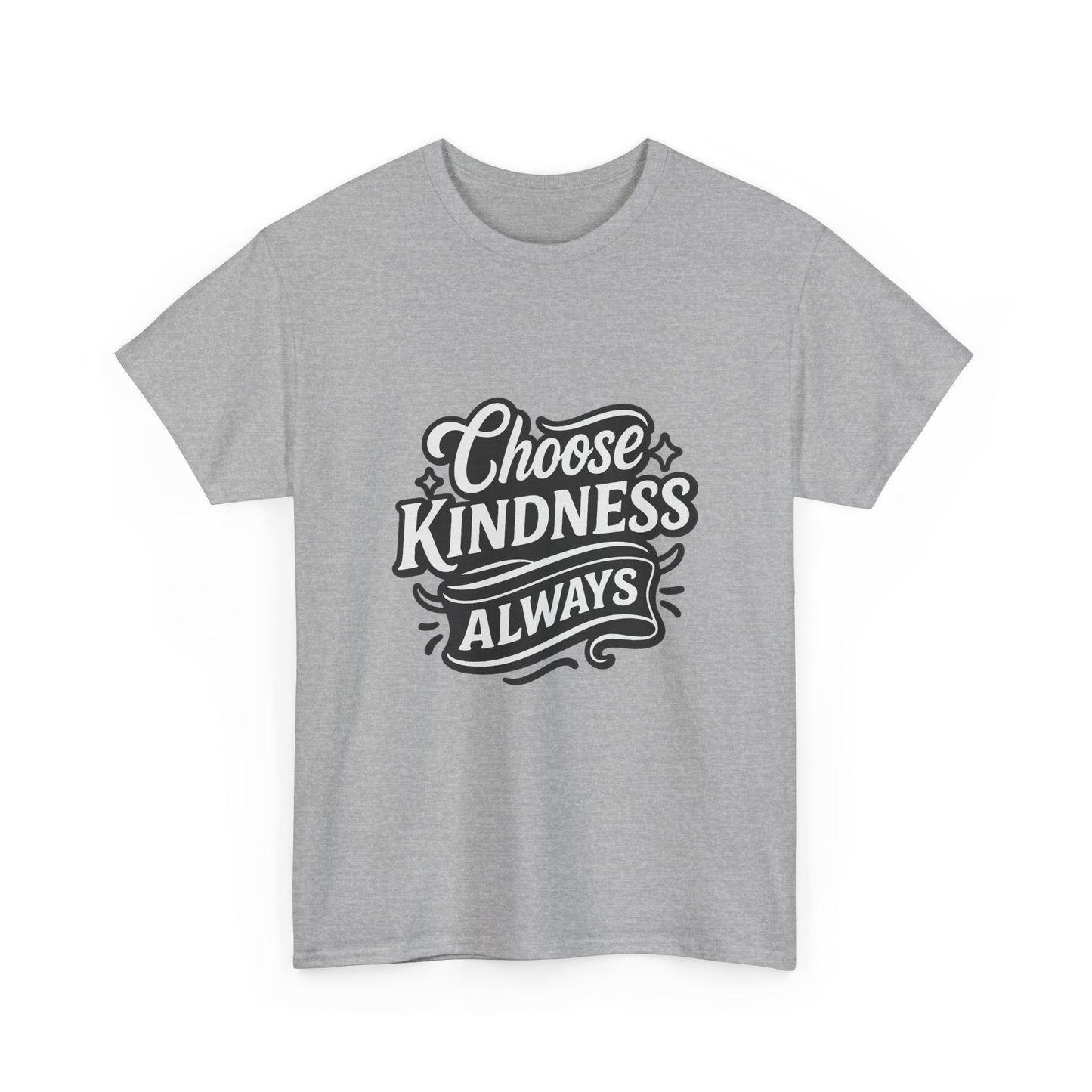 Choose Kindness Unisex Heavy Cotton Tee, Inspirational Shirt, Gift for Friends, Positive Vibes, Uplifting Apparel, Everyday Wear