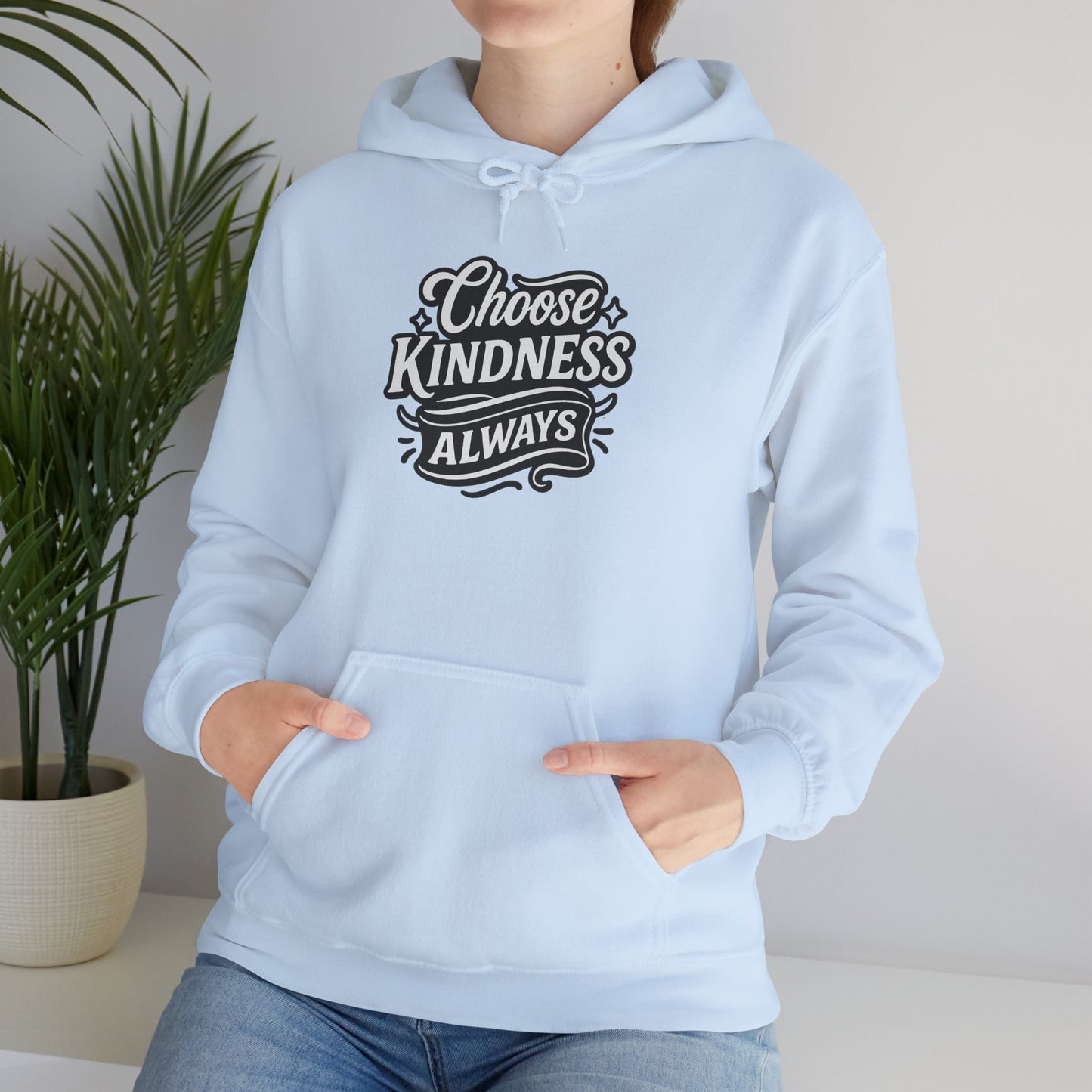 Choose Kindness Unisex Hoodie | Positive Vibes Sweatshirt | Gifts for Friends | Casual Comfort Wear | Ideal for Everyday & Holidays