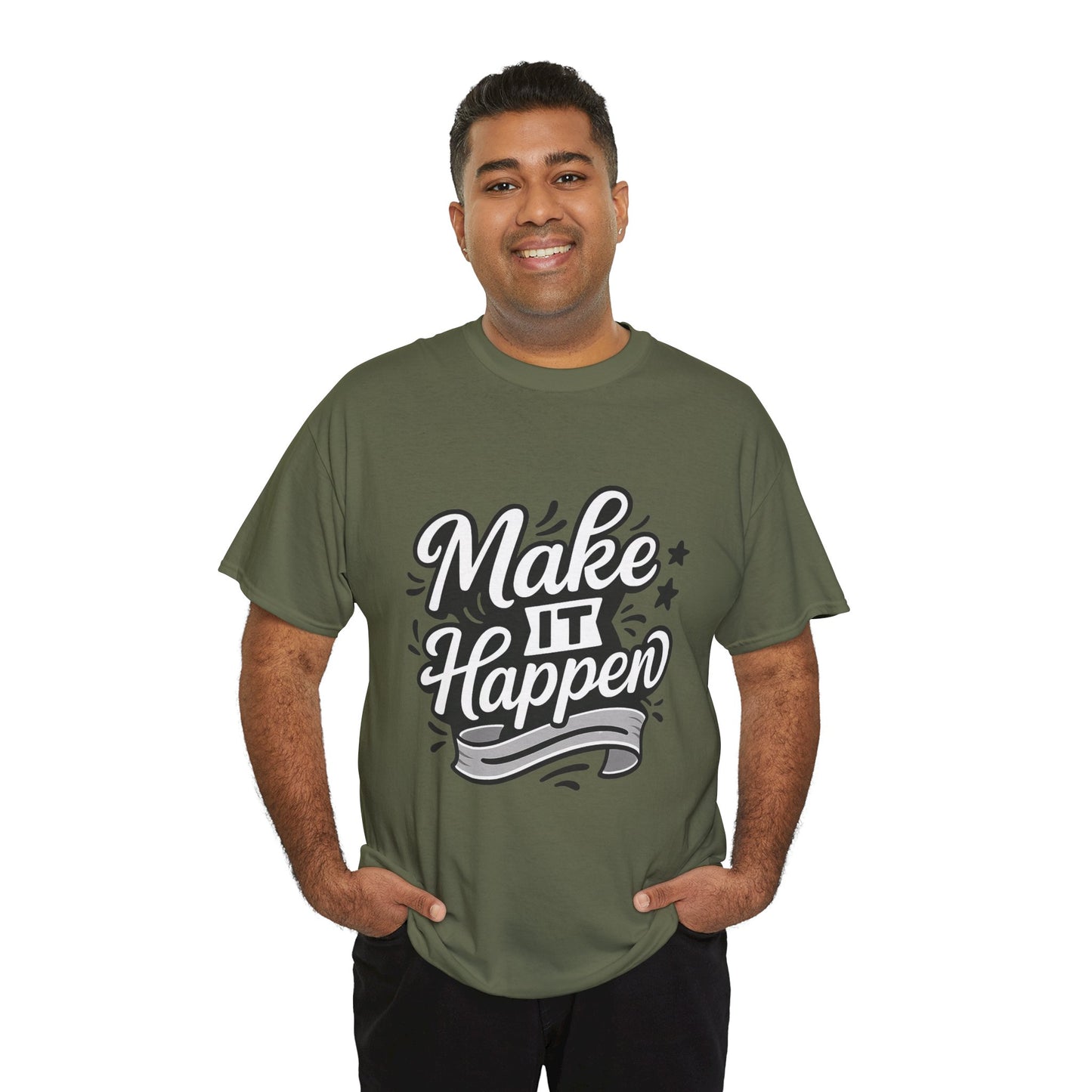 Motivational Unisex Tee - Make It Happen, Inspiring T-Shirt, Everyday Wear, Gift for Her, Gift for Him, Casual Statement Top