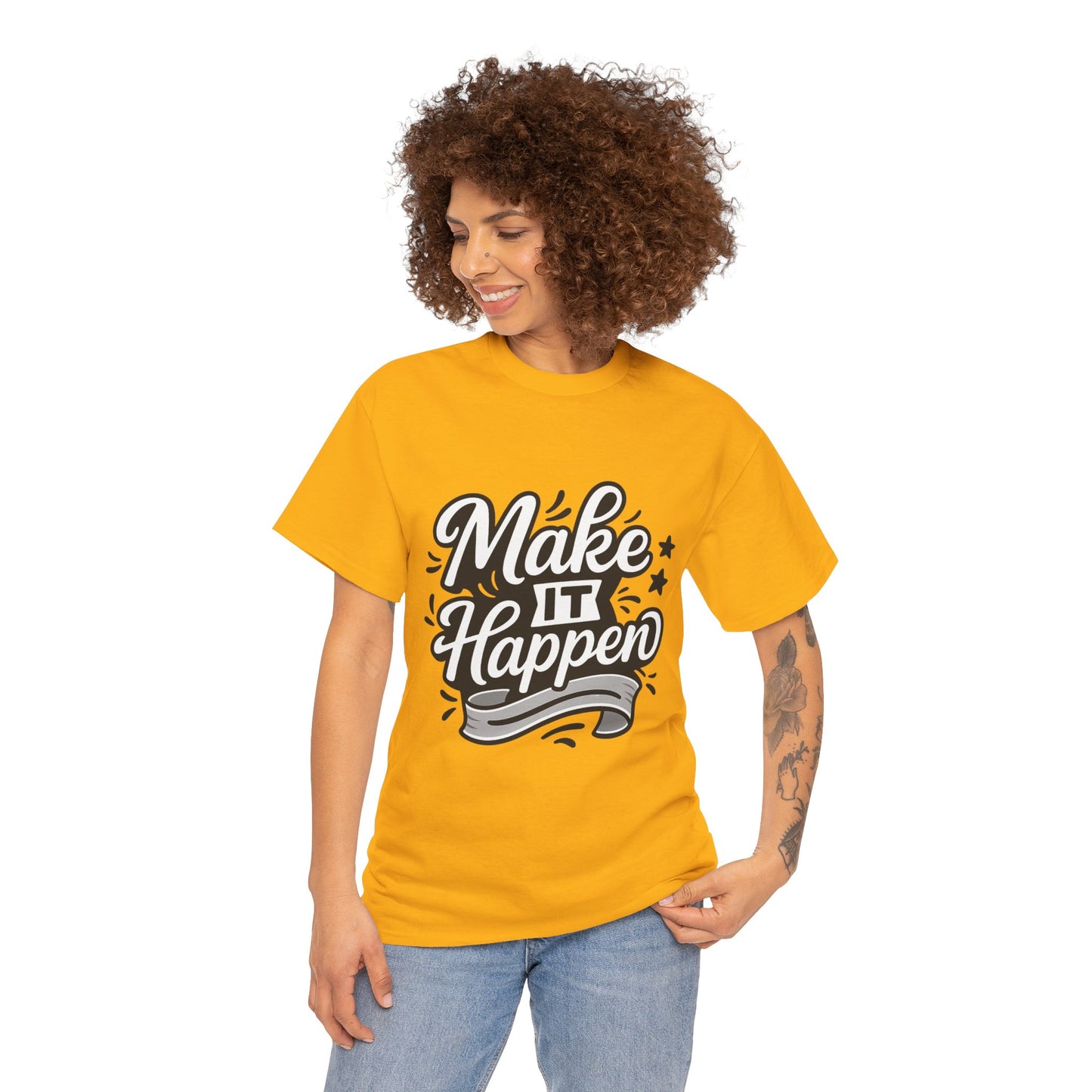 Motivational Unisex Tee - Make It Happen, Inspiring T-Shirt, Everyday Wear, Gift for Her, Gift for Him, Casual Statement Top
