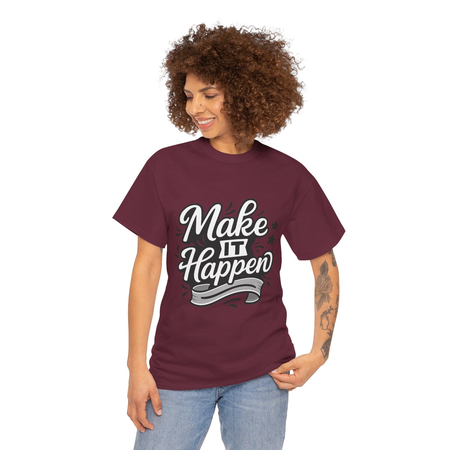 Motivational Unisex Tee - Make It Happen, Inspiring T-Shirt, Everyday Wear, Gift for Her, Gift for Him, Casual Statement Top