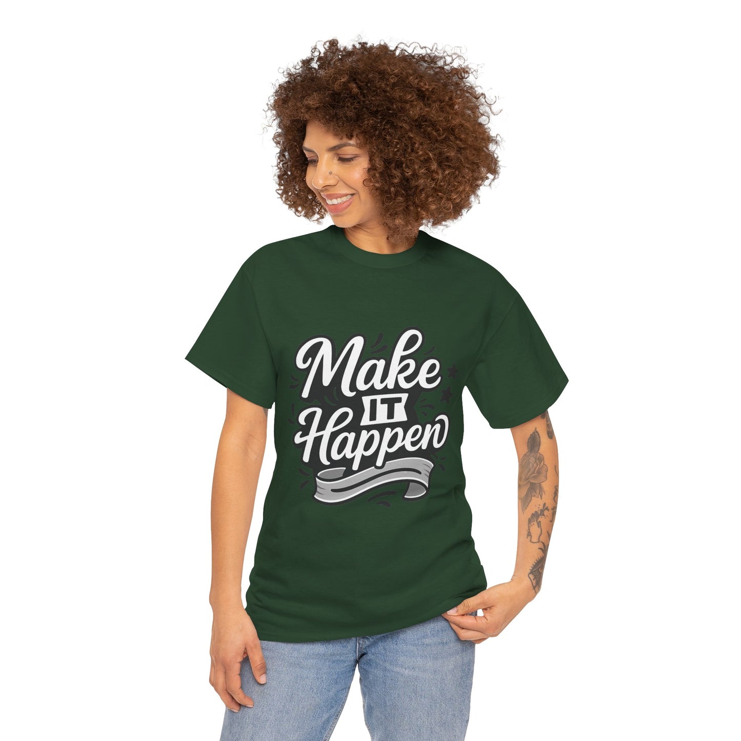 Motivational Unisex Tee - Make It Happen, Inspiring T-Shirt, Everyday Wear, Gift for Her, Gift for Him, Casual Statement Top