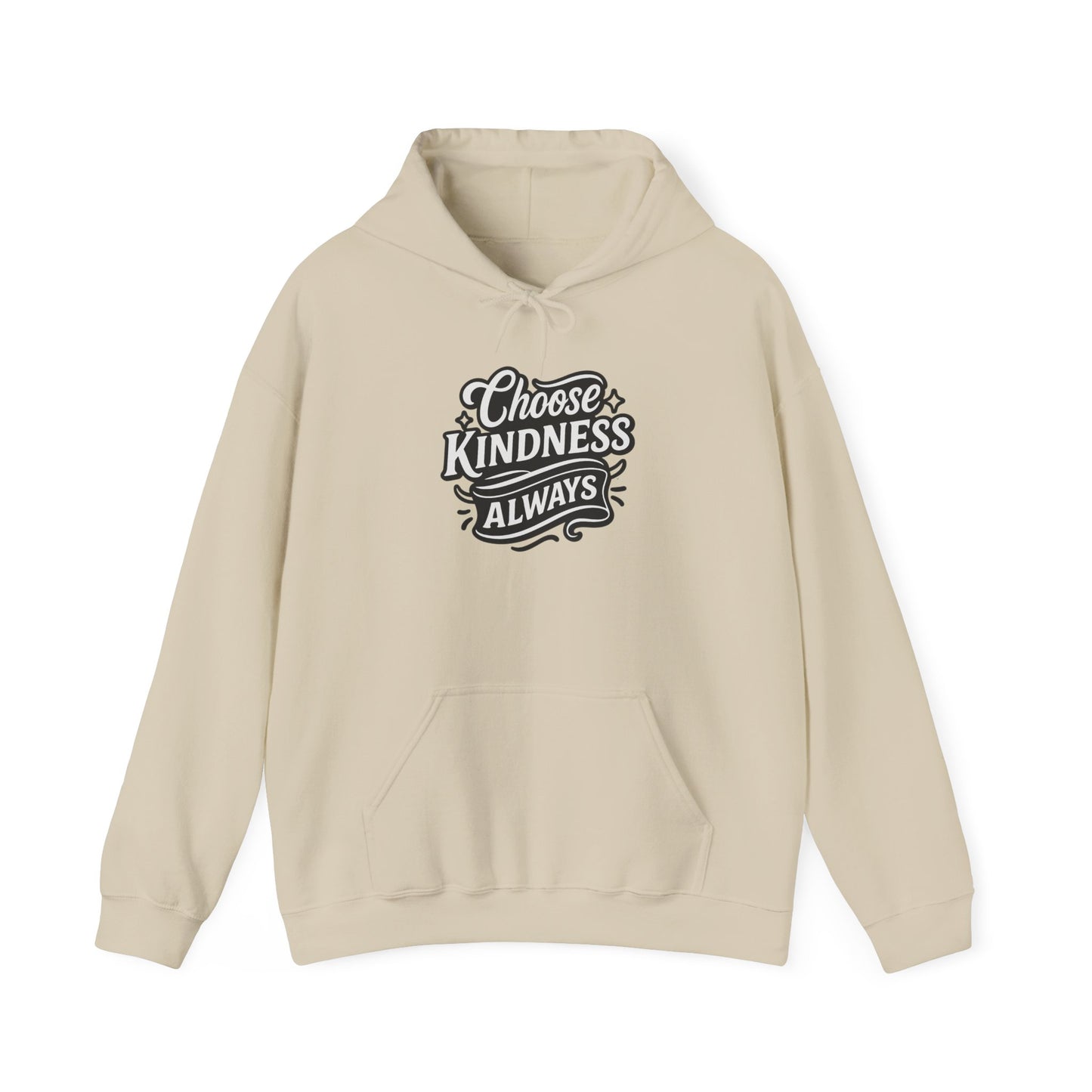 Choose Kindness Unisex Hoodie | Positive Vibes Sweatshirt | Gifts for Friends | Casual Comfort Wear | Ideal for Everyday & Holidays