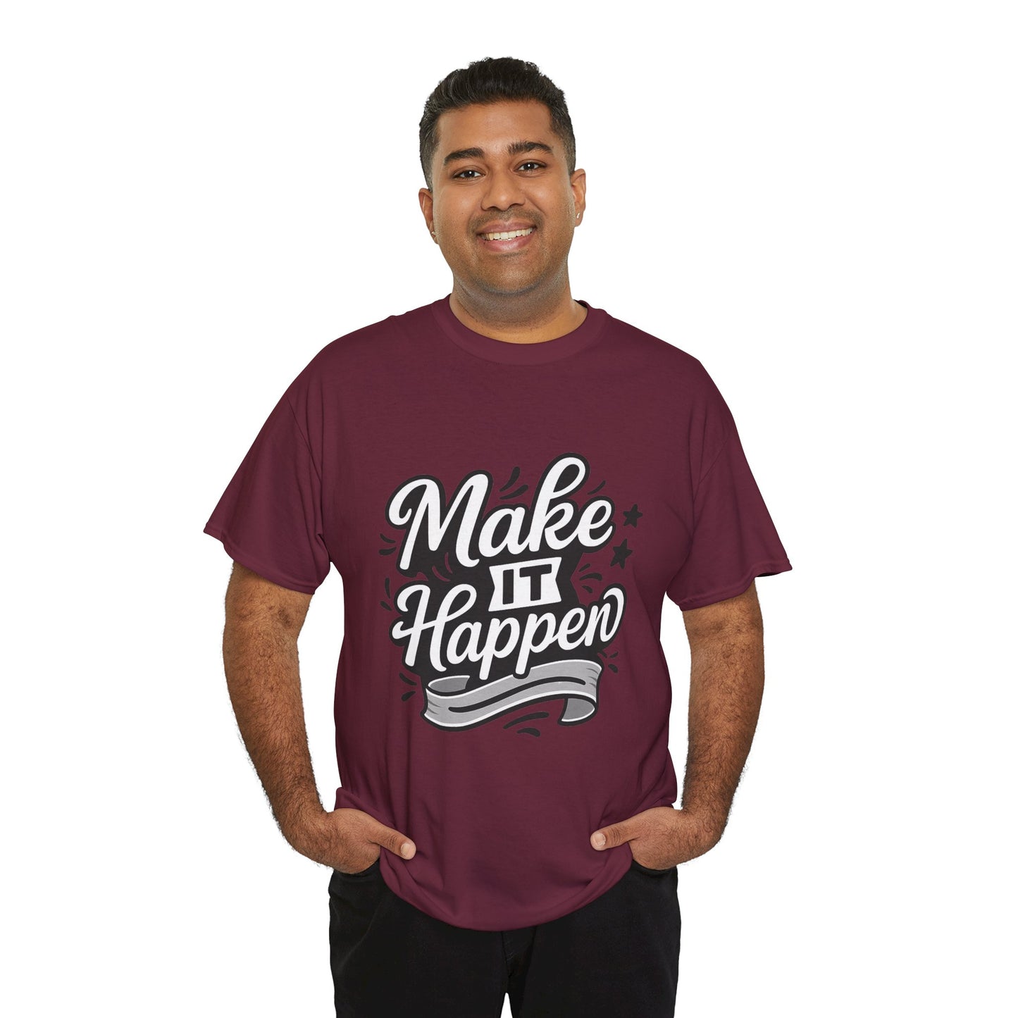 Motivational Unisex Tee - Make It Happen, Inspiring T-Shirt, Everyday Wear, Gift for Her, Gift for Him, Casual Statement Top