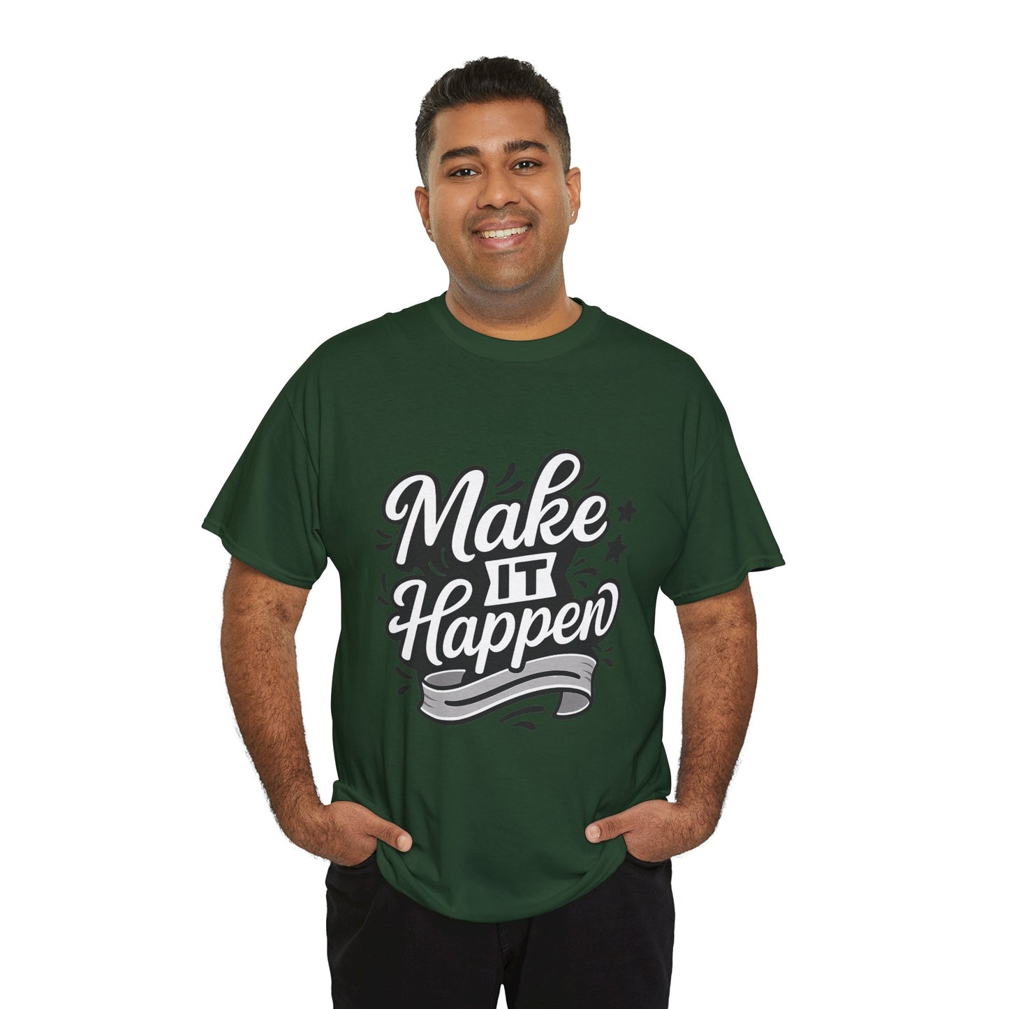 Motivational Unisex Tee - Make It Happen, Inspiring T-Shirt, Everyday Wear, Gift for Her, Gift for Him, Casual Statement Top