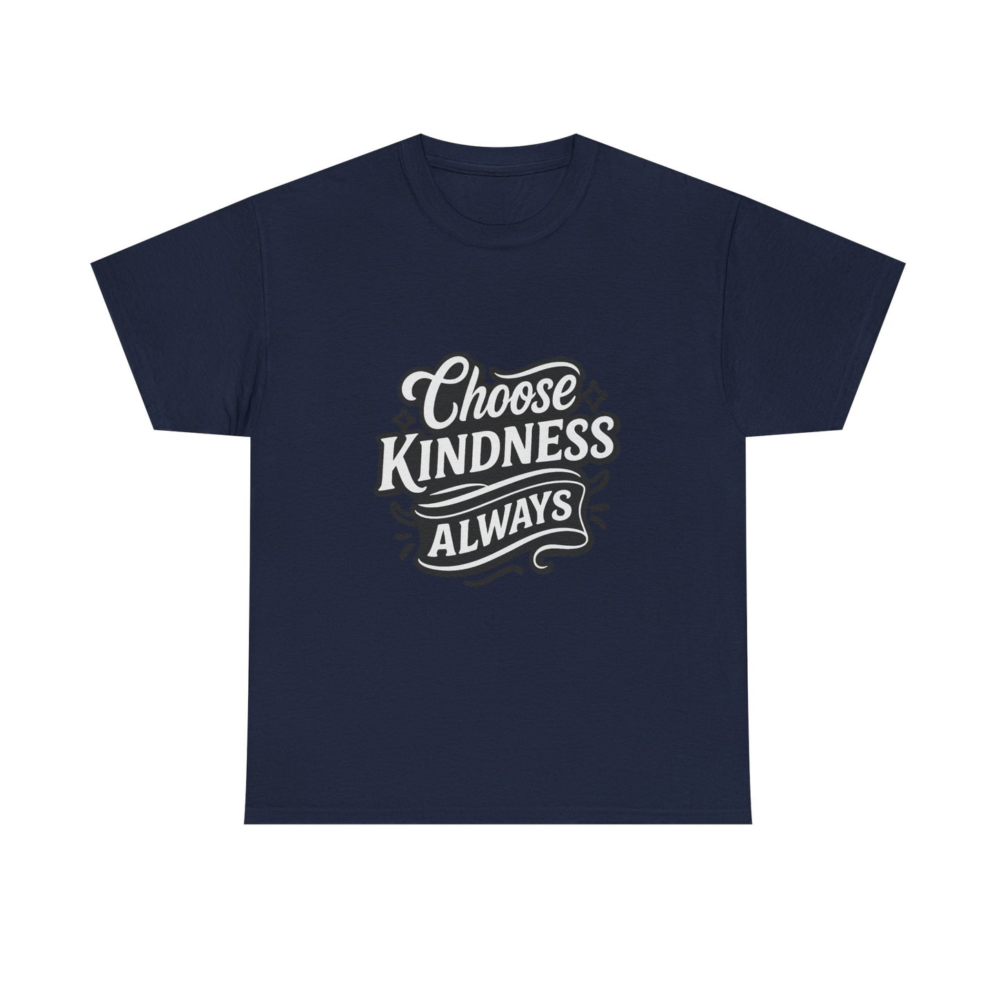 Choose Kindness Unisex Heavy Cotton Tee, Inspirational Shirt, Gift for Friends, Positive Vibes, Uplifting Apparel, Everyday Wear