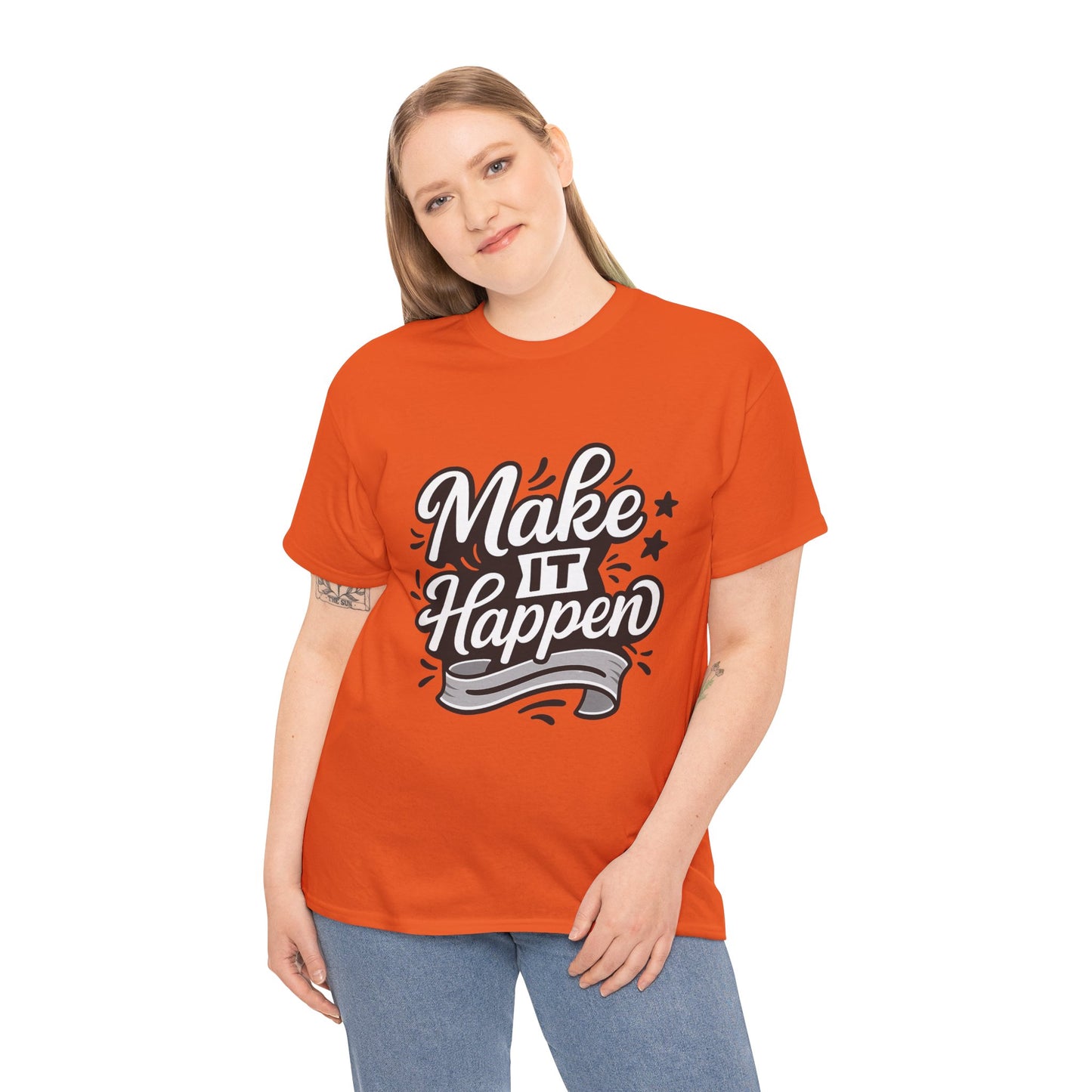 Motivational Unisex Tee - Make It Happen, Inspiring T-Shirt, Everyday Wear, Gift for Her, Gift for Him, Casual Statement Top
