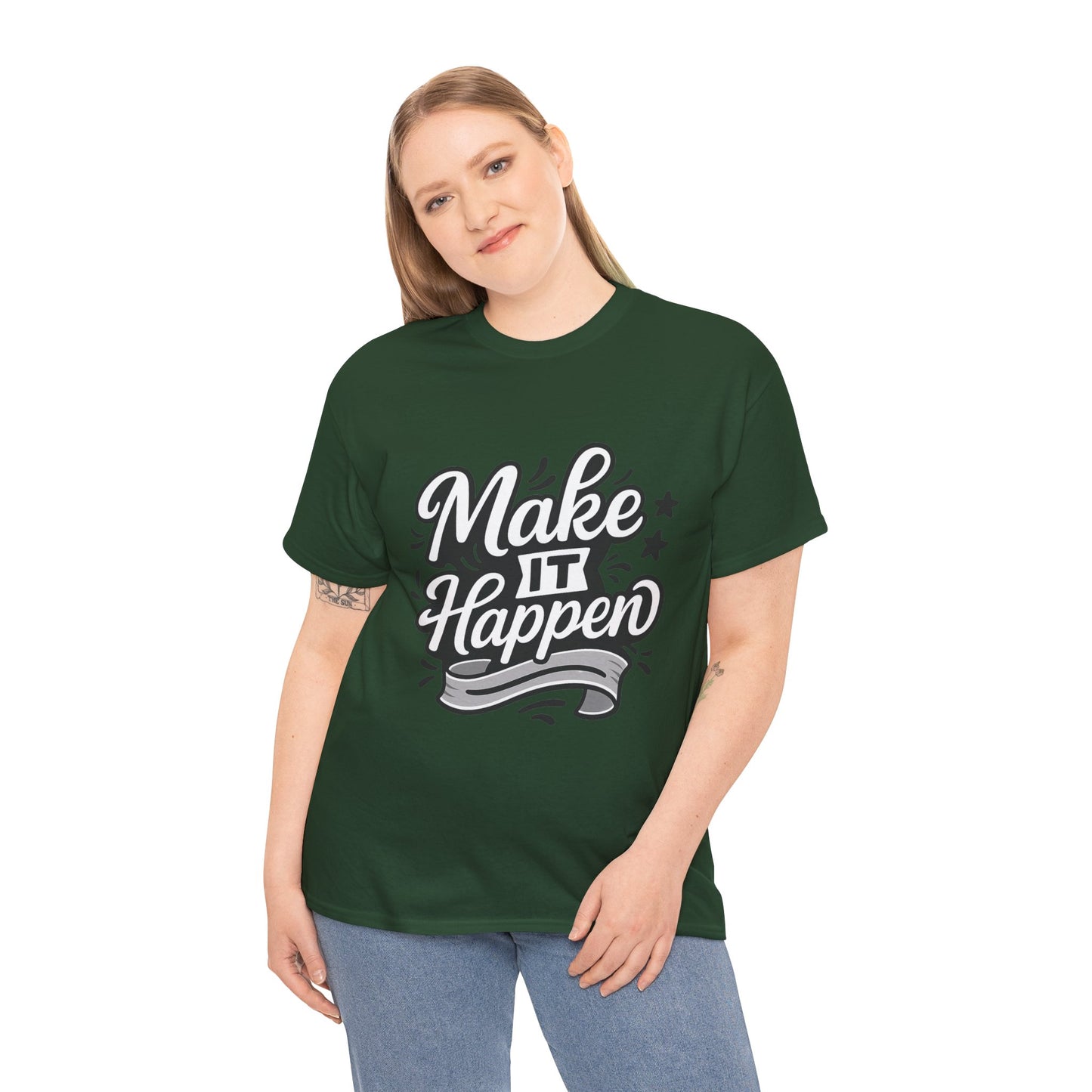 Motivational Unisex Tee - Make It Happen, Inspiring T-Shirt, Everyday Wear, Gift for Her, Gift for Him, Casual Statement Top