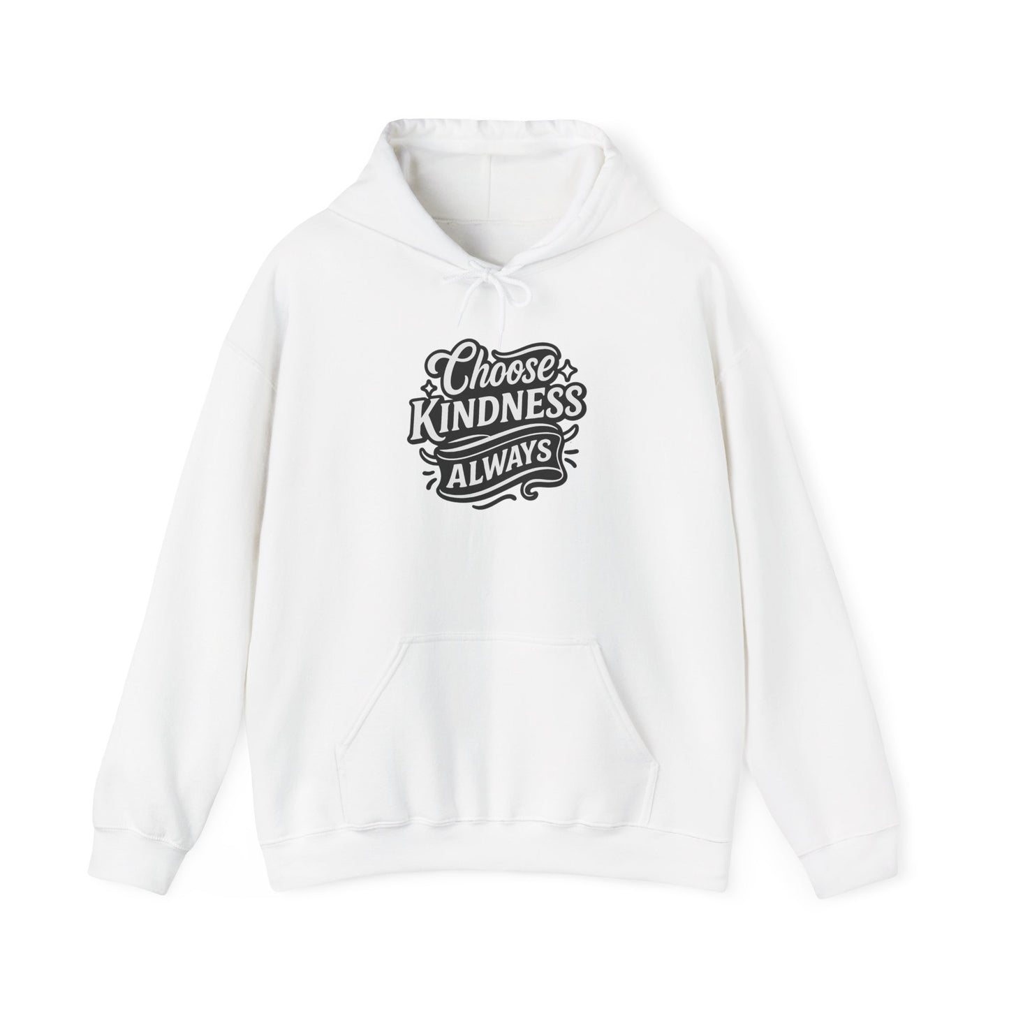 Choose Kindness Unisex Hoodie | Positive Vibes Sweatshirt | Gifts for Friends | Casual Comfort Wear | Ideal for Everyday & Holidays