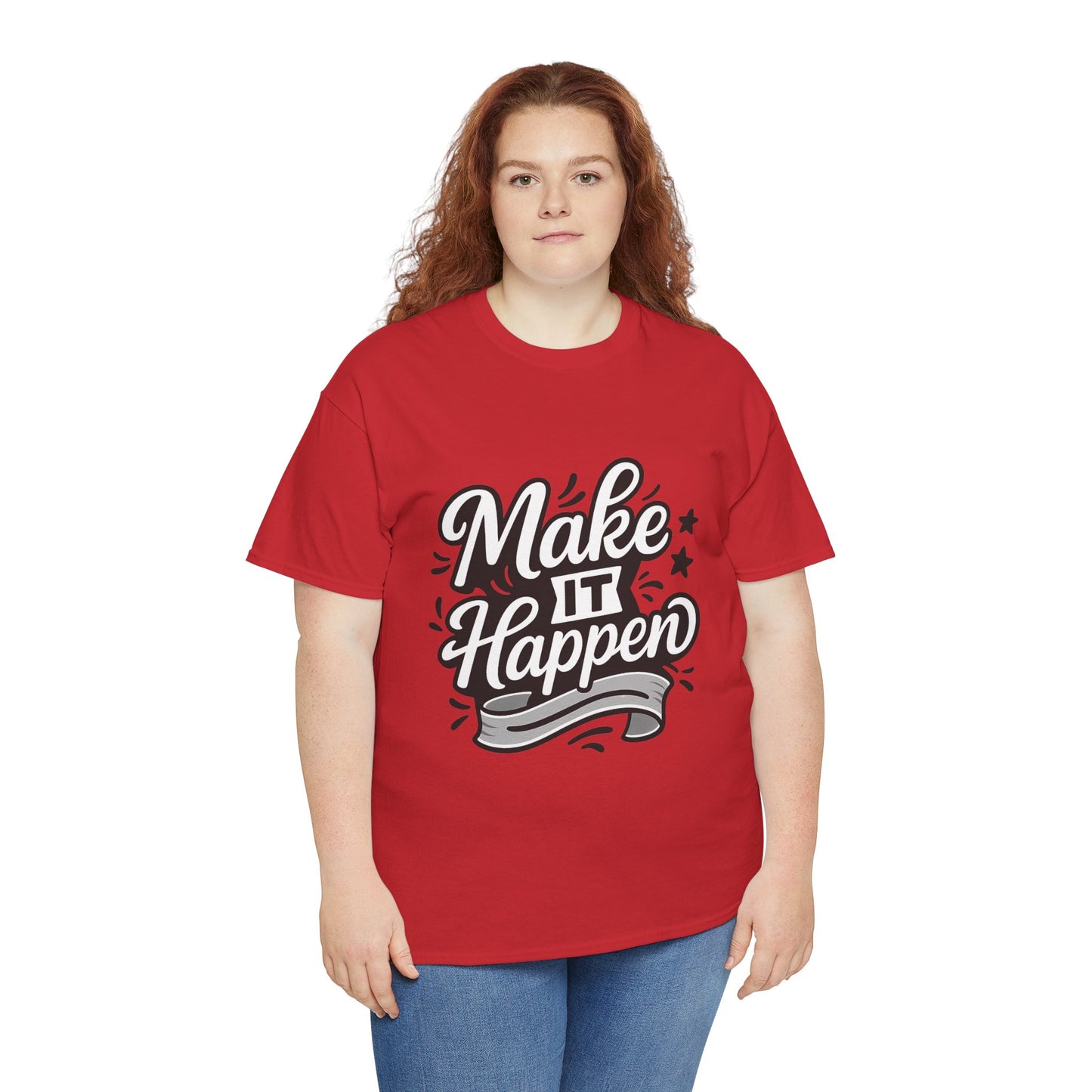 Motivational Unisex Tee - Make It Happen, Inspiring T-Shirt, Everyday Wear, Gift for Her, Gift for Him, Casual Statement Top