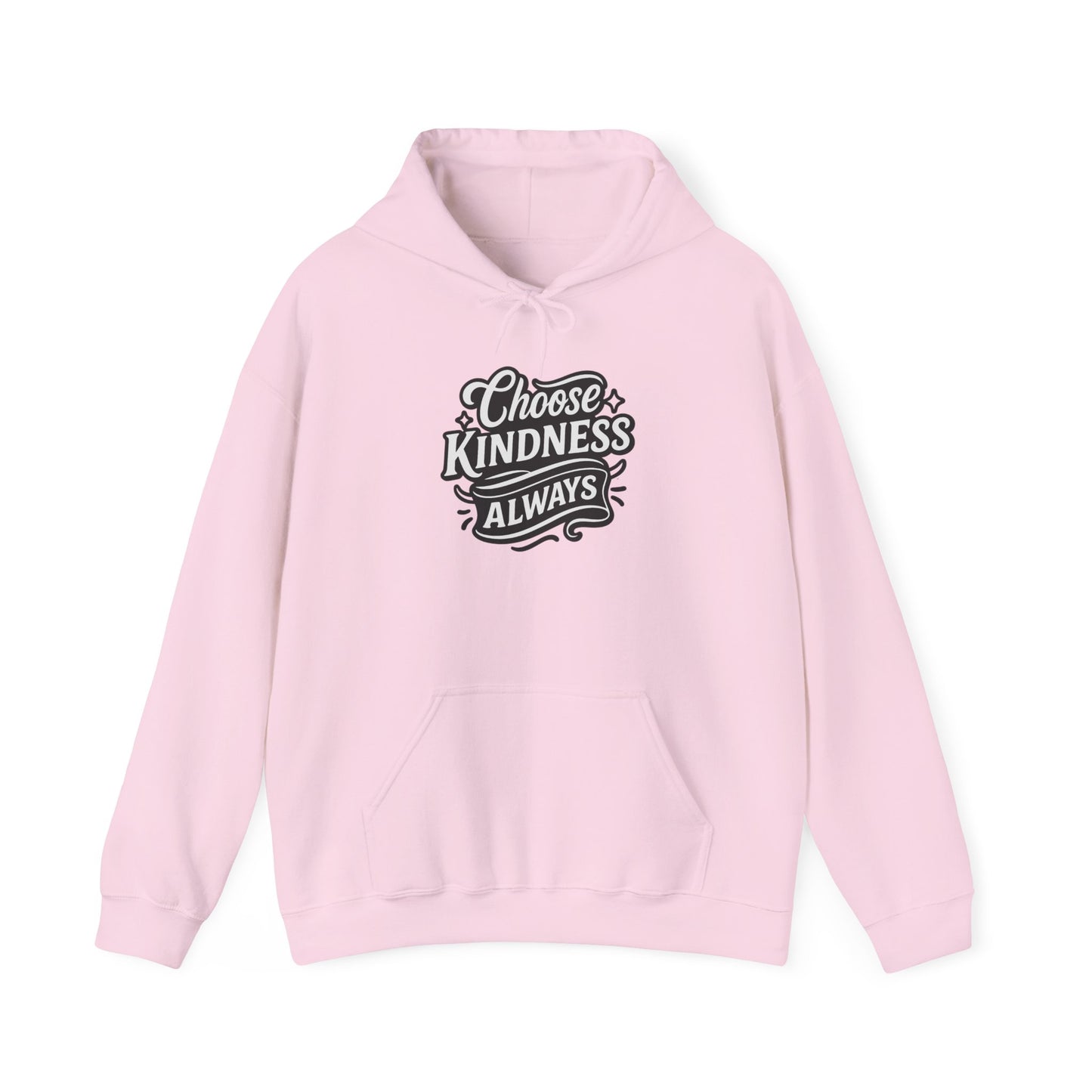 Choose Kindness Unisex Hoodie | Positive Vibes Sweatshirt | Gifts for Friends | Casual Comfort Wear | Ideal for Everyday & Holidays
