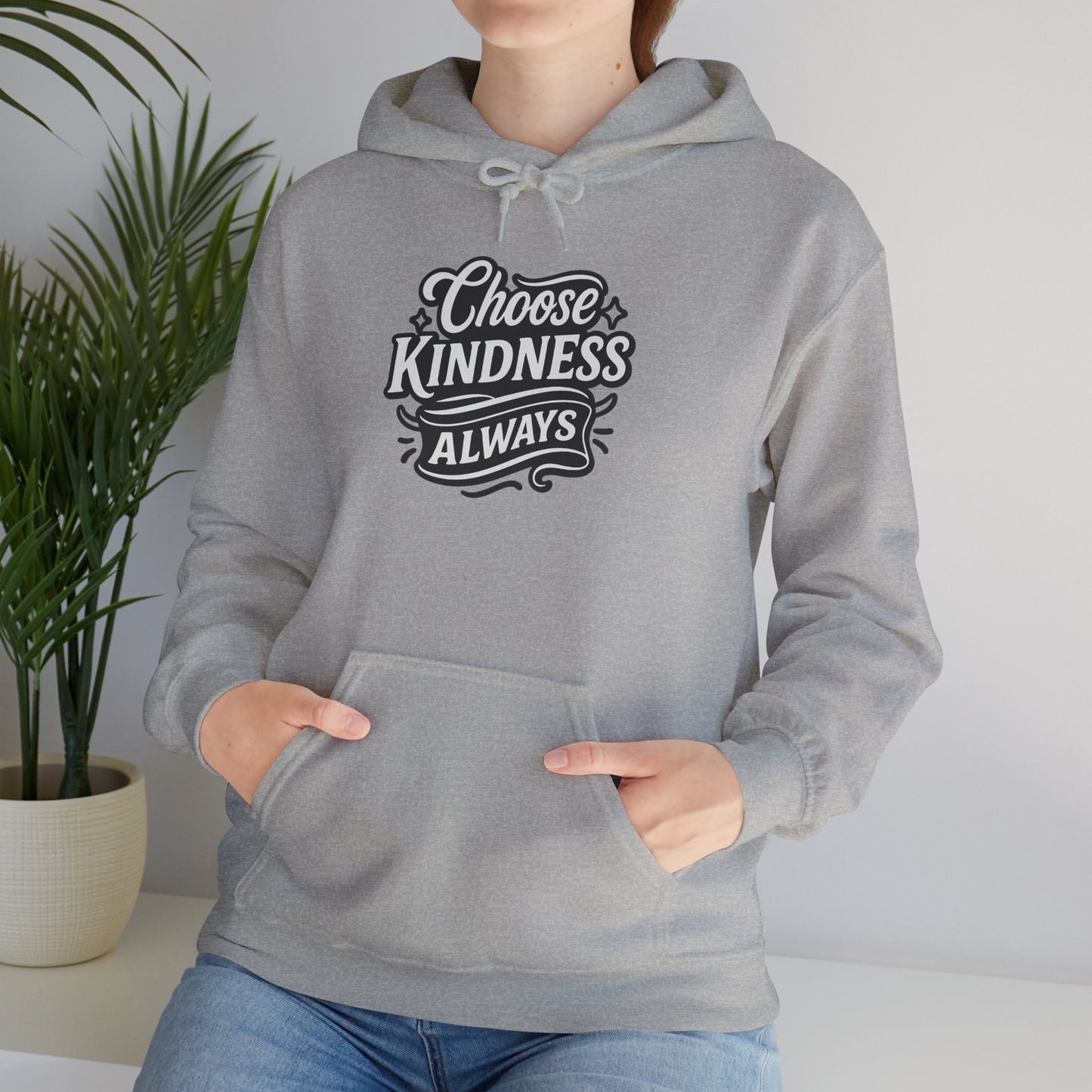 Choose Kindness Unisex Hoodie | Positive Vibes Sweatshirt | Gifts for Friends | Casual Comfort Wear | Ideal for Everyday & Holidays