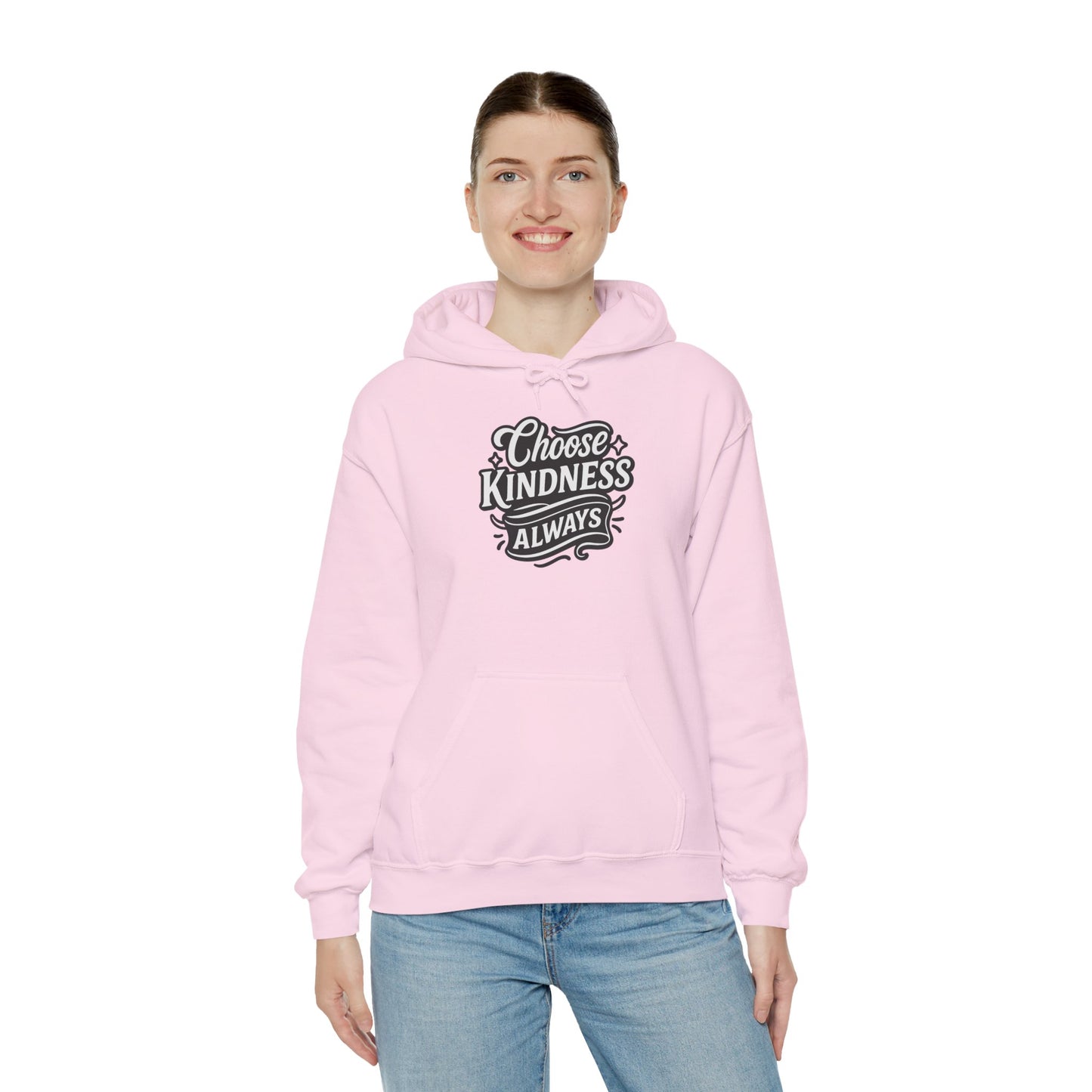 Choose Kindness Unisex Hoodie | Positive Vibes Sweatshirt | Gifts for Friends | Casual Comfort Wear | Ideal for Everyday & Holidays